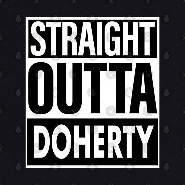 Doherty Name Straight Outta Doherty by ThanhNga